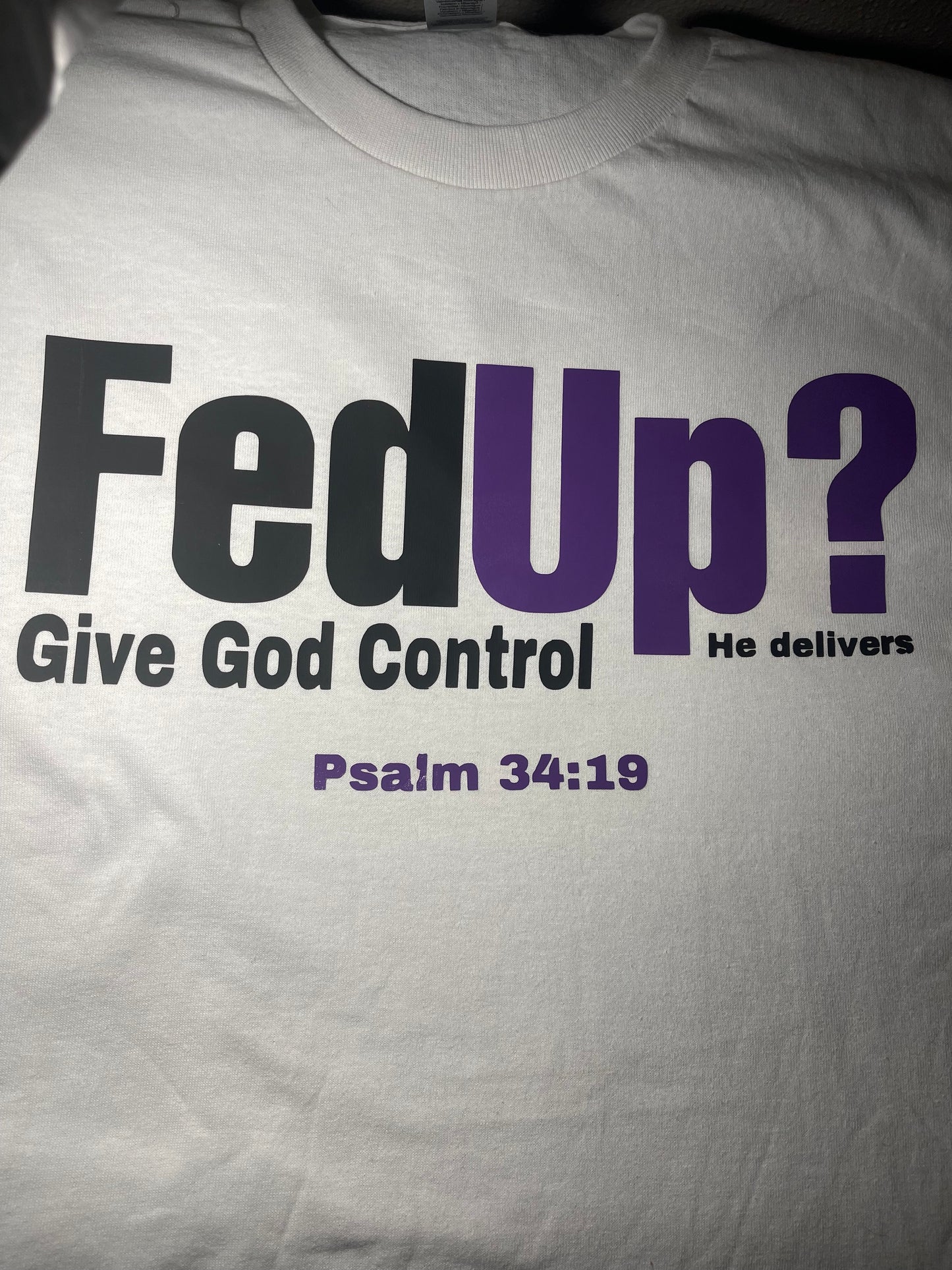 Fed Up? Give God Control Tee